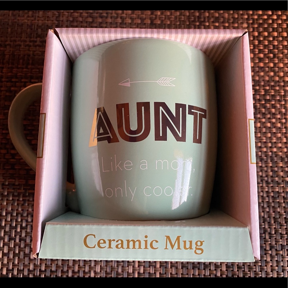 COPY - Ceramic Cookie & Co. Coffee Mug 
“Aunt - like a mom but only cooler “ 15…